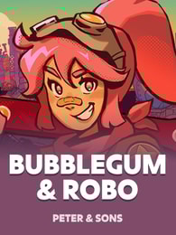 Bubblegum and Robo