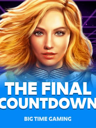 The Final Countdown by Big Time Gaming on Roobet Slots