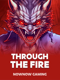 Through The Fire by NowNow Gaming on Roobet Slots