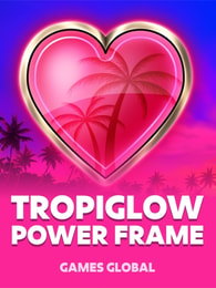 Tropiglow Power Frame by Games Global on Roobet Slots