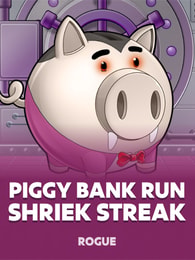 Piggy Bank Run Shriek Streak by Rogue on Roobet Slots