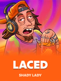 Laced by Shady Lady on Roobet Slots