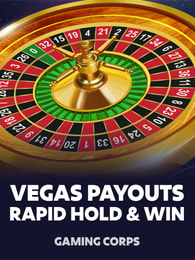 Vegas Payouts Rapid Hold & Win by Gaming Corps on Roobet Slots